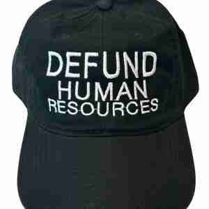 Defund Human Resources Hat